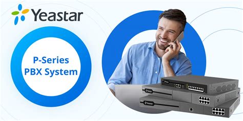 yeastar|yeastar p series.